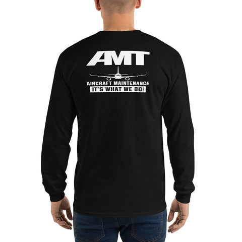 AMT Aircraft Maintenance, AMT Aircraft Maintenance It's What We Do ! Men’s Long Sleeve Shirt