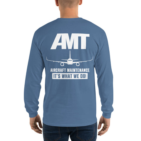 AMT Aircraft Maintenance It's What We Do ! Men’s Long Sleeve Shirt