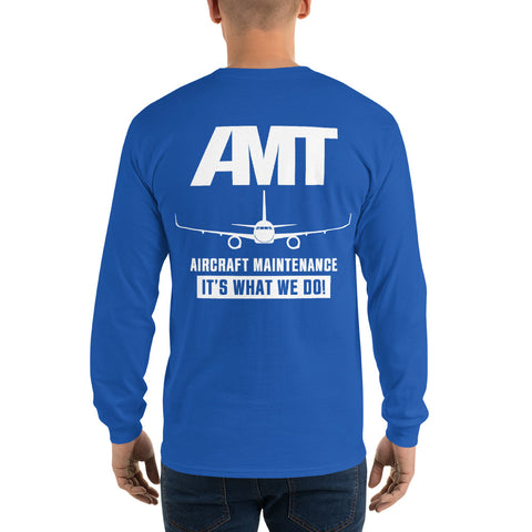 AMT Aircraft Maintenance It's What We Do ! Men’s Long Sleeve Shirt