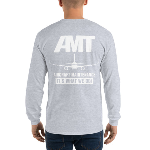 AMT Aircraft Maintenance It's What We Do ! Men’s Long Sleeve Shirt