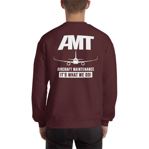 AMT Aircraft Maintenance It's What We Do ! Men's Sweatshirt