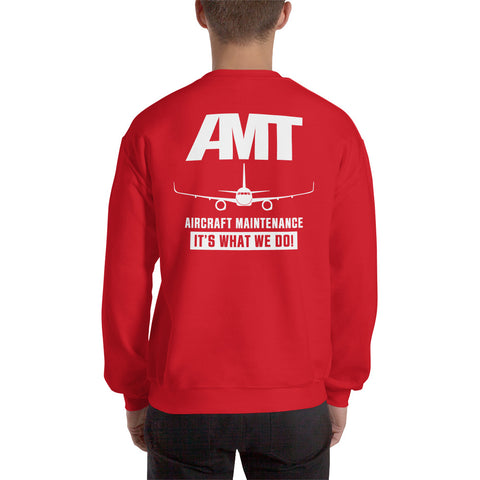 AMT Aircraft Maintenance It's What We Do ! Men's Sweatshirt